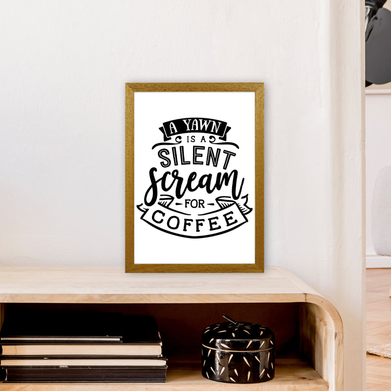 A Yawn Is A Silent Scream For Coffee  Art Print by Pixy Paper A3 Print Only