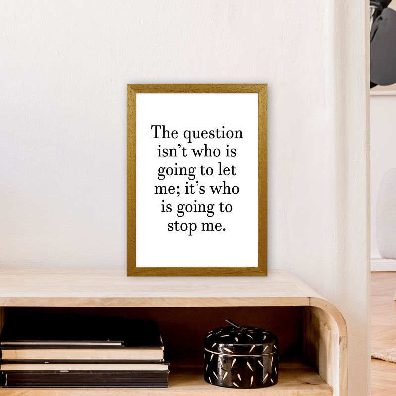 Who Is Going To Stop Me  Art Print by Pixy Paper A3 Print Only