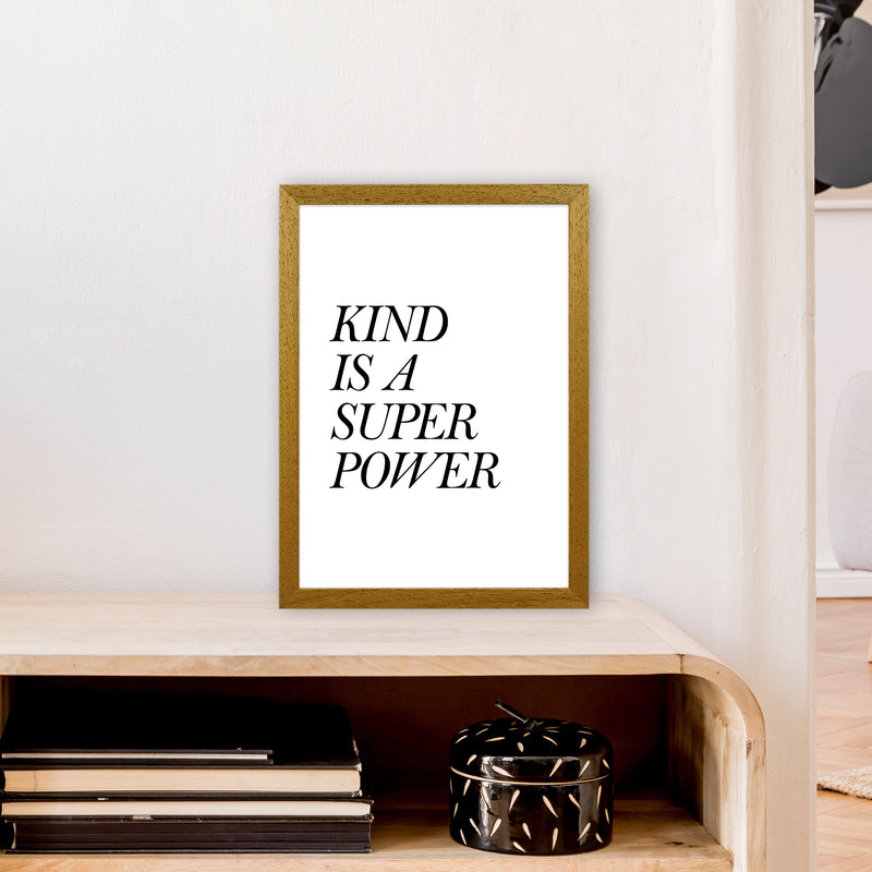 Kind Is A Super Power  Art Print by Pixy Paper A3 Print Only
