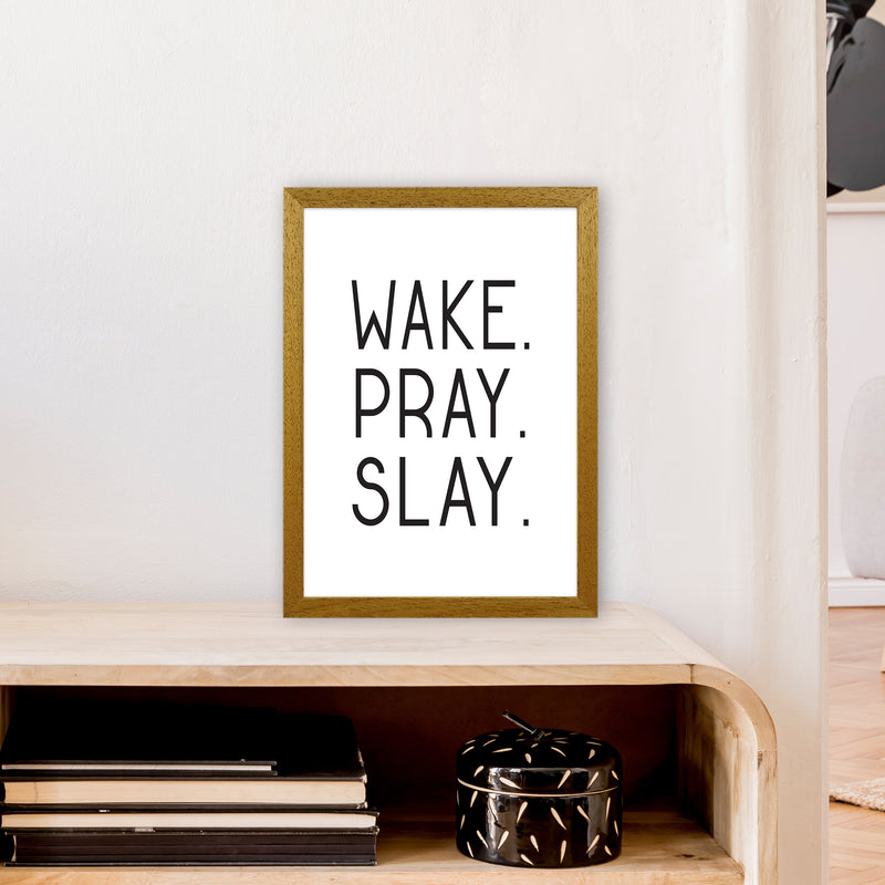 Wake Pray Slay  Art Print by Pixy Paper A3 Print Only