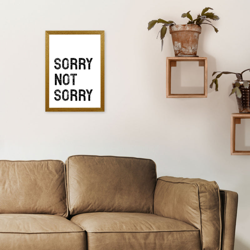 Sorry Not Sorry Art Print by Pixy Paper A3 Print Only