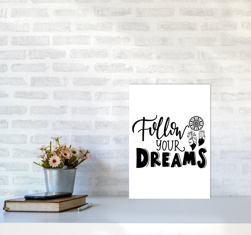Follow Your Dreams Framed Typography Wall Art Print A3 Black Frame