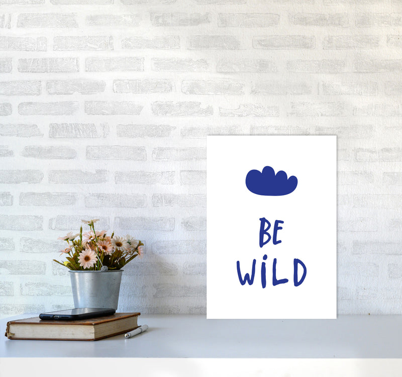 Be Wild Navy Framed Typography Wall Art Print A3 Black Frame