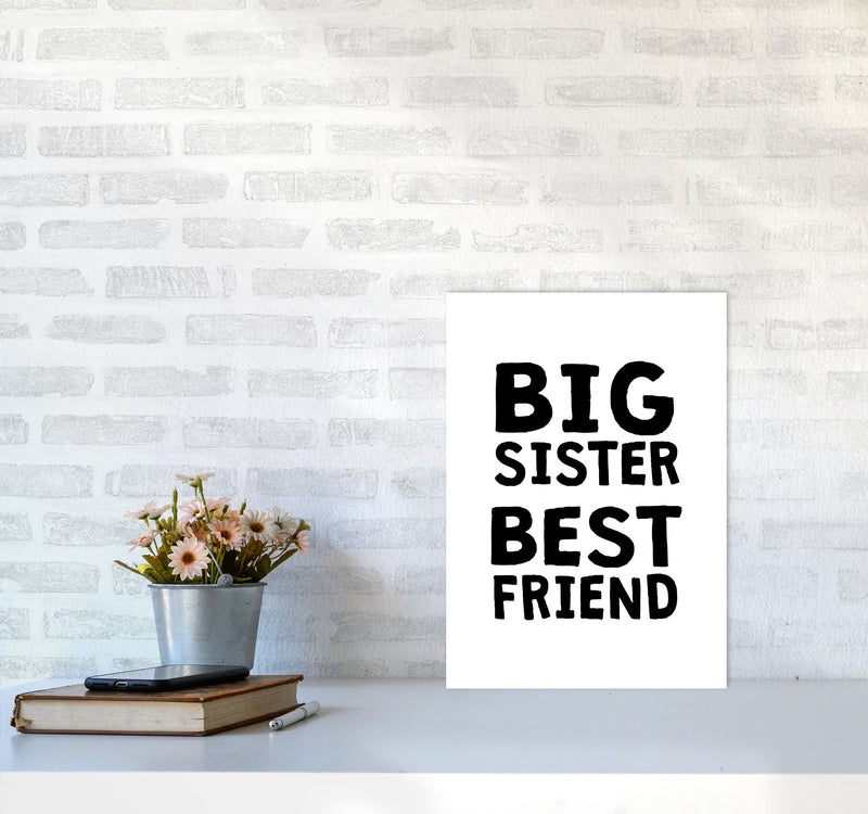 Big Sister Best Friend Black Framed Typography Wall Art Print A3 Black Frame