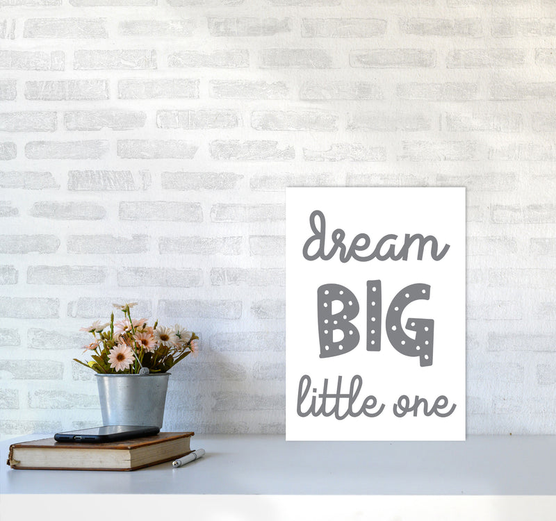 Dream Big Little One Grey Framed Nursey Wall Art Print A3 Black Frame