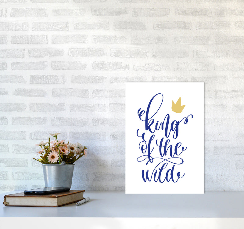 King Of The Wild Blue Framed Typography Wall Art Print A3 Black Frame