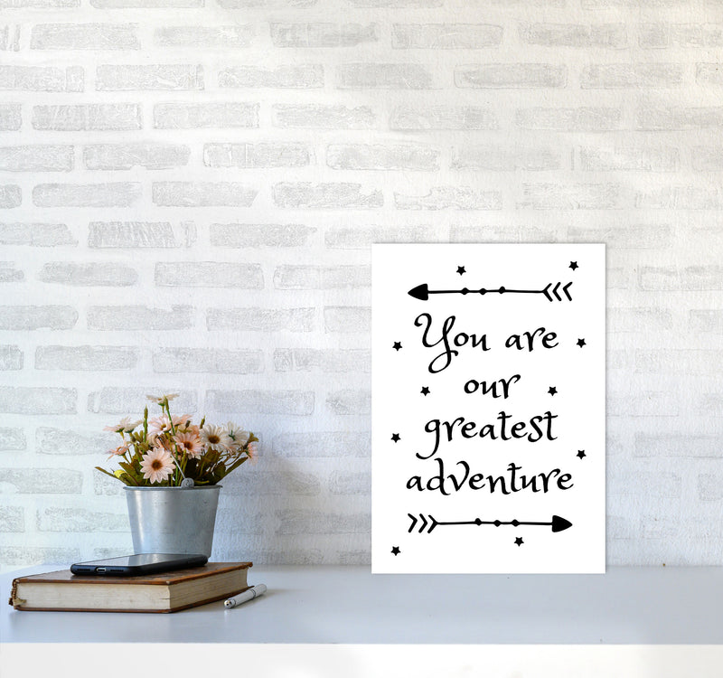 You Are Our Greatest Adventure Black Modern Print A3 Black Frame