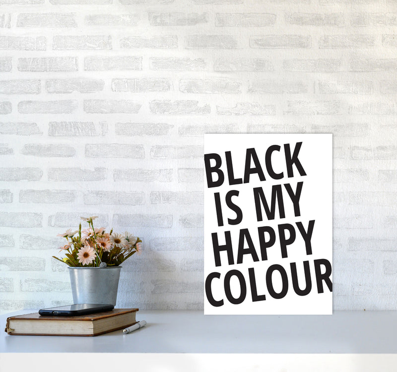 Black Is My Happy Colour Framed Typography Wall Art Print A3 Black Frame