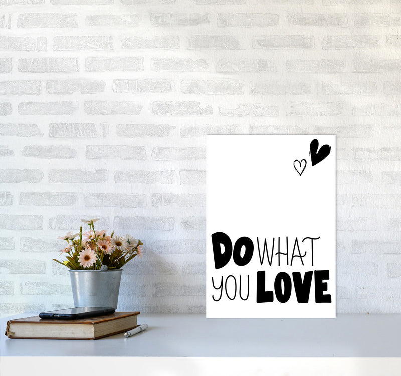 Do What You Love Framed Typography Wall Art Print A3 Black Frame