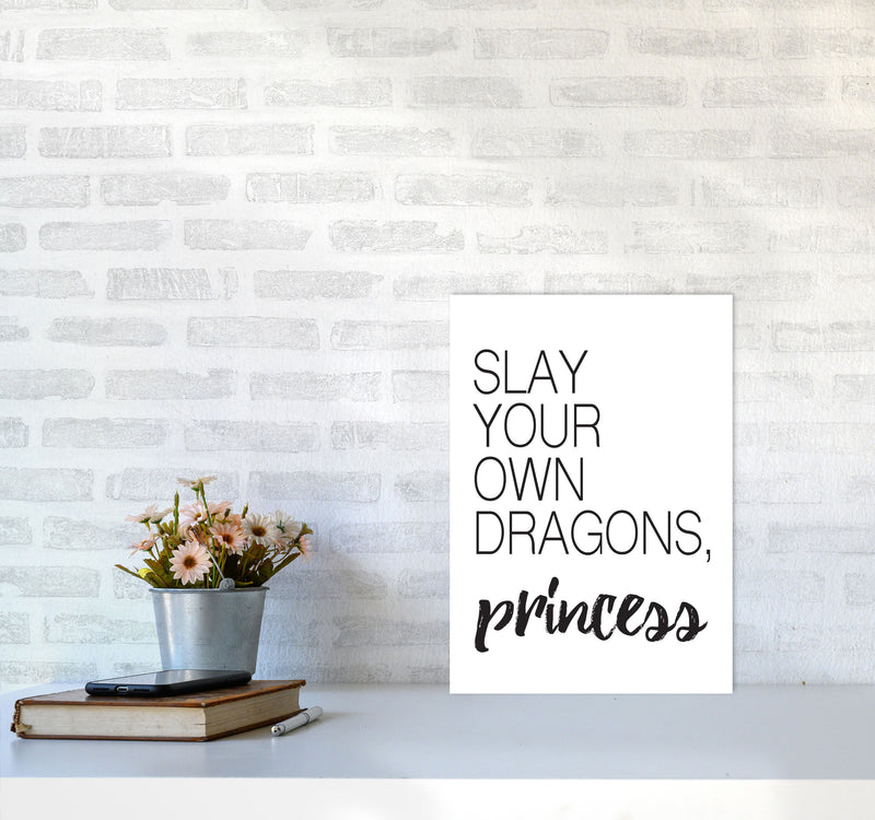 Slay Your Own Dragons Framed Typography Wall Art Print A3 Black Frame