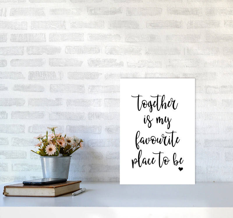 Together Is My Favourite Place To Be Modern Print A3 Black Frame