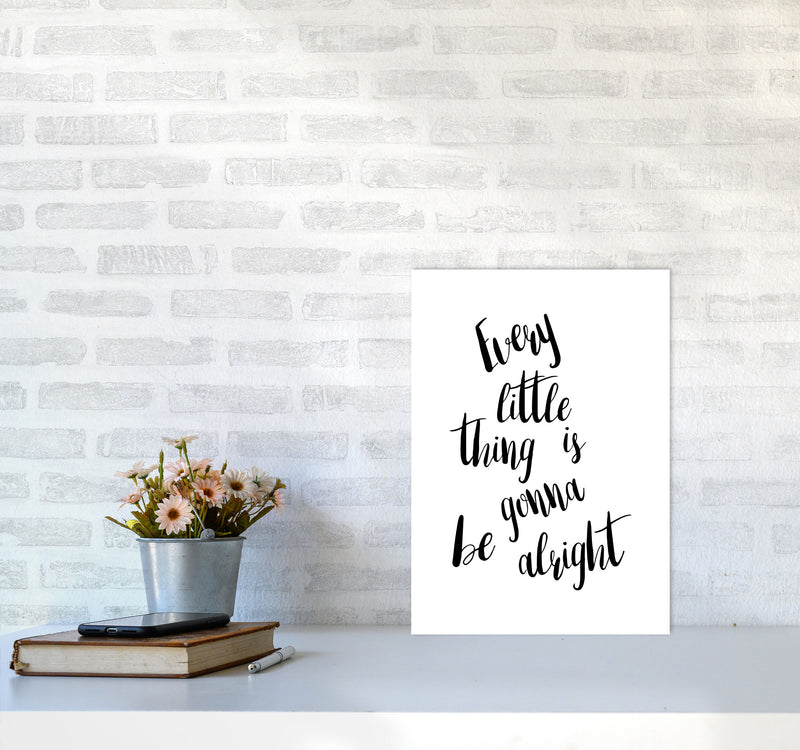 Every Little Thing Is Gonna Be Alright Framed Typography Wall Art Print A3 Black Frame