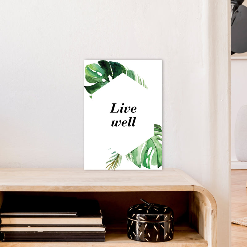 Live Well Exotic  Art Print by Pixy Paper A3 Black Frame