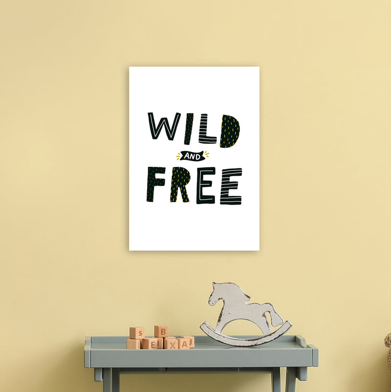 Wild And Free  Art Print by Pixy Paper A3 Black Frame