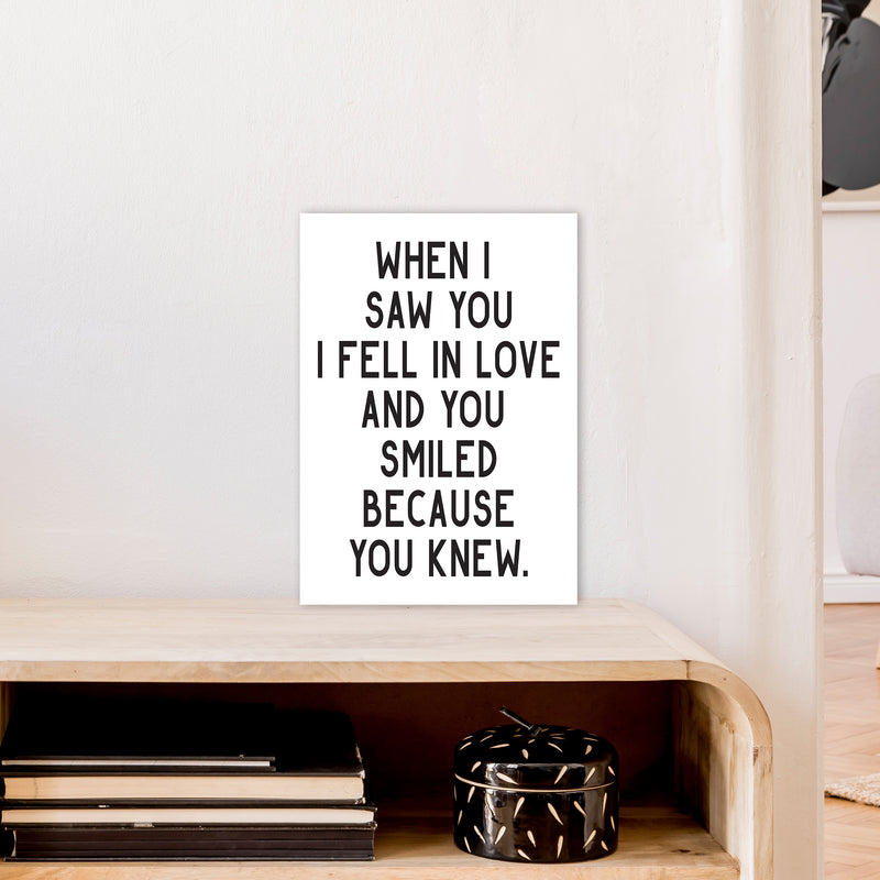 When I Saw You I Fell In Love  Art Print by Pixy Paper A3 Black Frame