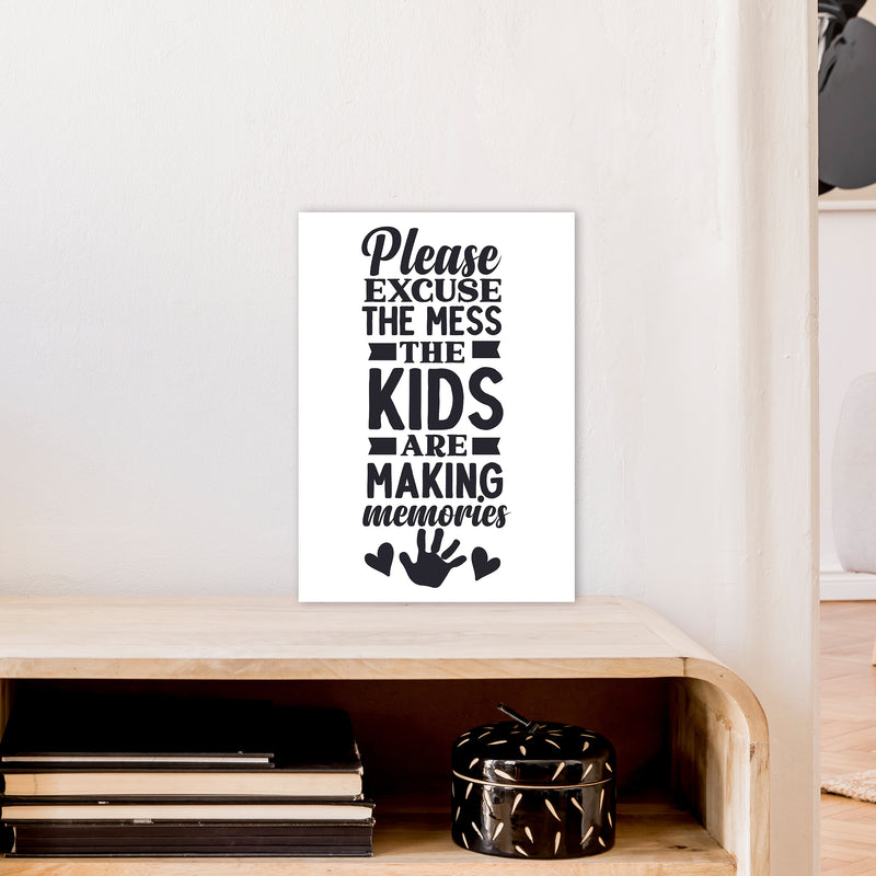 Please Excuse The Mess  Art Print by Pixy Paper A3 Black Frame