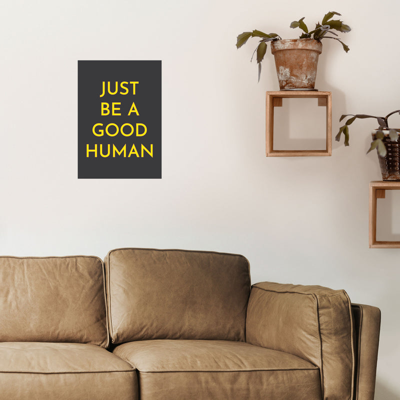 Just Be A Good Human Neon Art Print by Pixy Paper A3 Black Frame