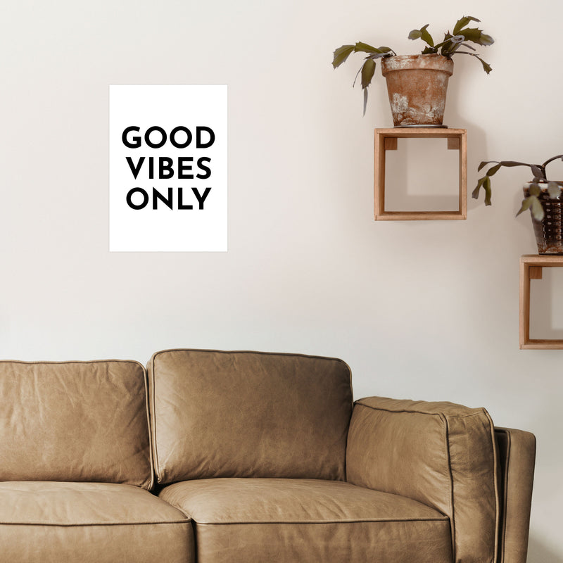 Good Vibes Only Typography Art Print by Pixy Paper A3 Black Frame