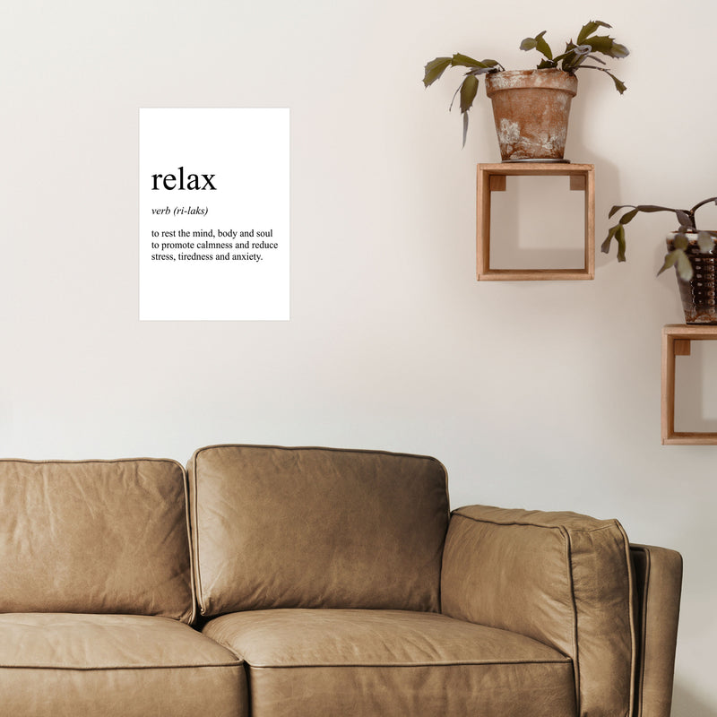 Relax Definition Art Print by Pixy Paper A3 Black Frame