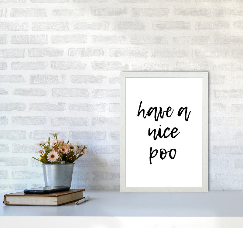 Have A Nice Poo, Bathroom Modern Print, Framed Bathroom Wall Art A3 Oak Frame