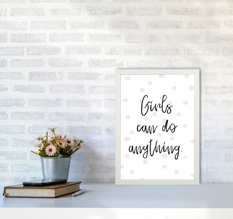 Girls Can Do Anything Pink Polka Dots Framed Typography Wall Art Print A3 Oak Frame