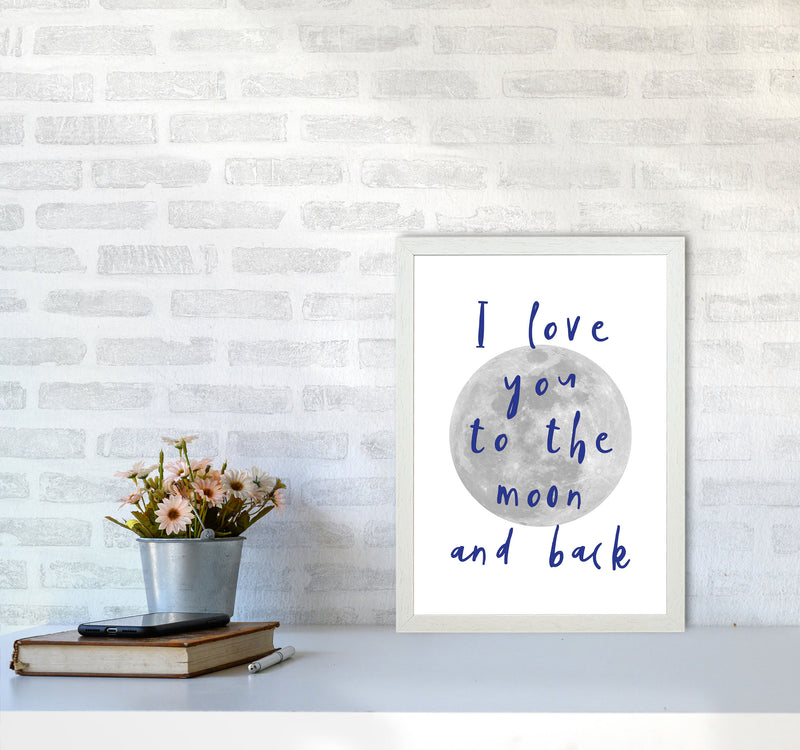 I Love You To The Moon And Back Navy Framed Typography Wall Art Print A3 Oak Frame