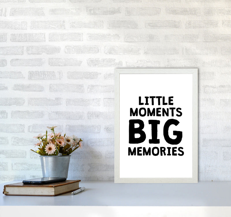 Little Moments Big Memories Black Framed Nursey Wall Art Print A3 Oak Frame
