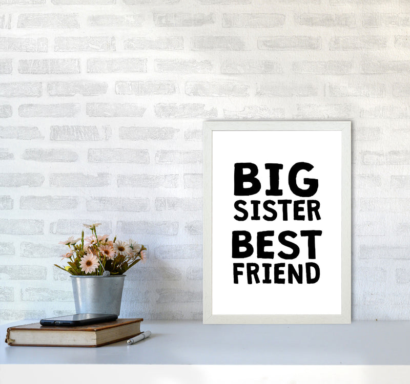 Big Sister Best Friend Black Framed Typography Wall Art Print A3 Oak Frame