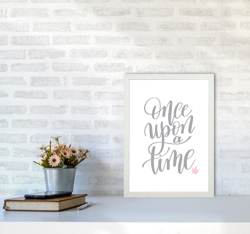 Once Upon A Time Grey Framed Typography Wall Art Print A3 Oak Frame