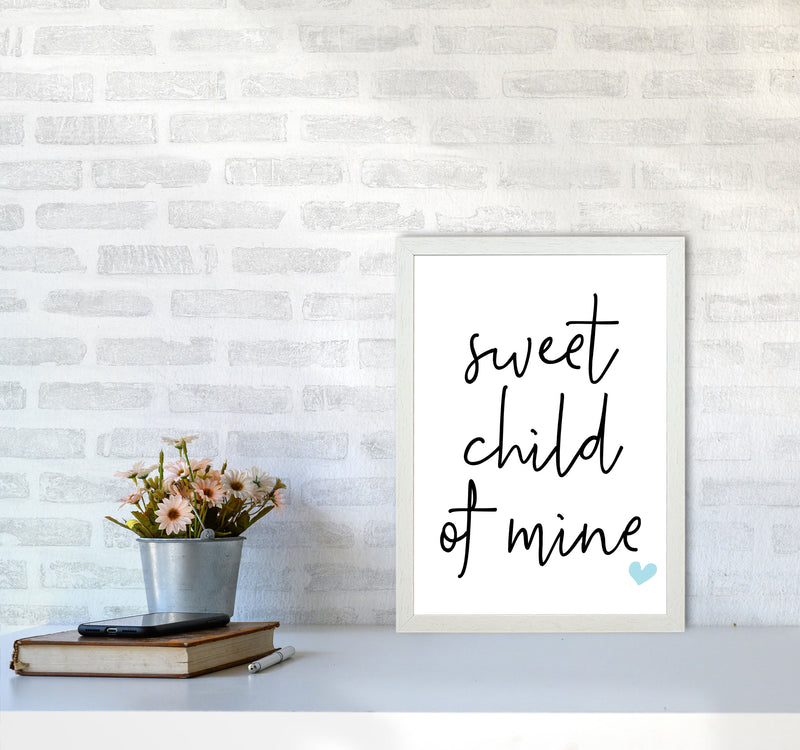 Sweet Child Of Mine Blue Framed Nursey Wall Art Print A3 Oak Frame