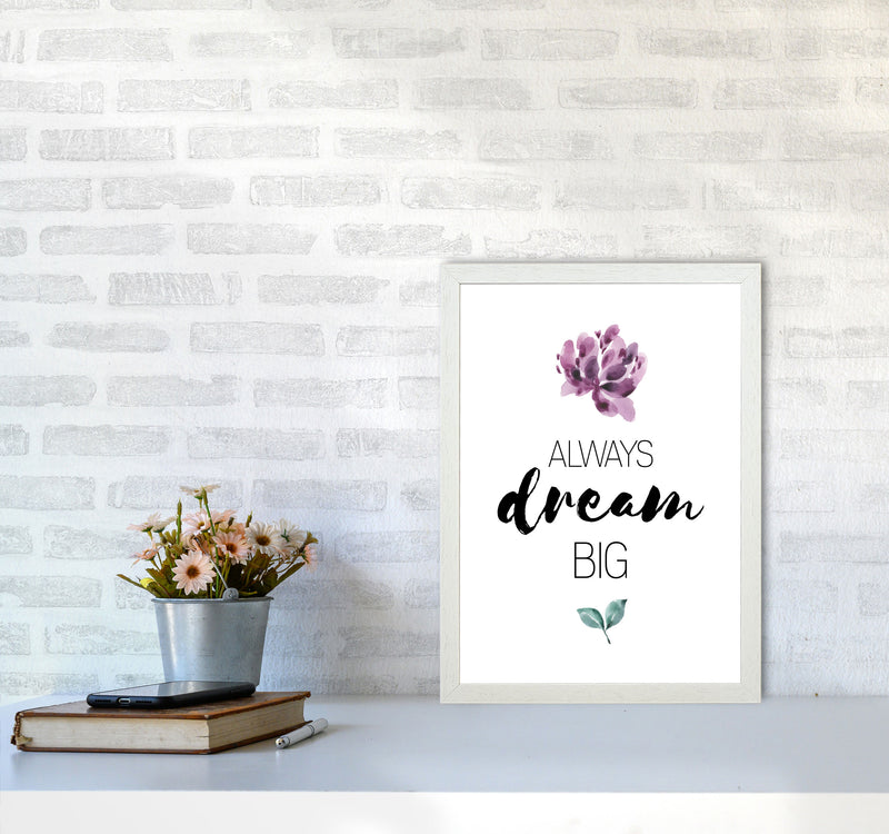 Always Dream Big Purple Floral Framed Typography Wall Art Print A3 Oak Frame