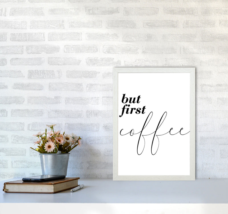 But First Coffee Modern Print, Framed Kitchen Wall Art A3 Oak Frame