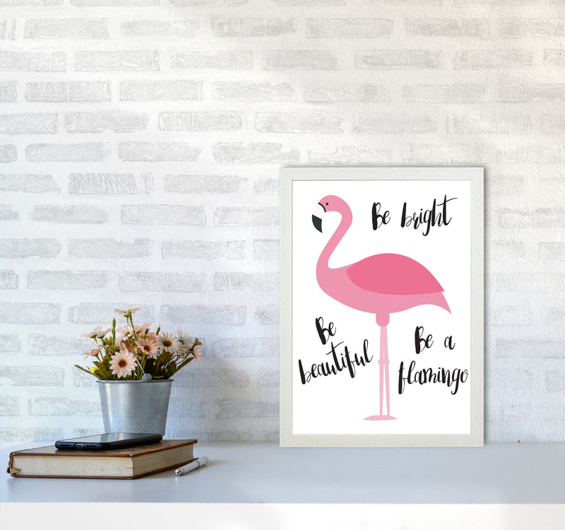 Be A Flamingo Modern Print Animal Art Print A3 Oak Frame