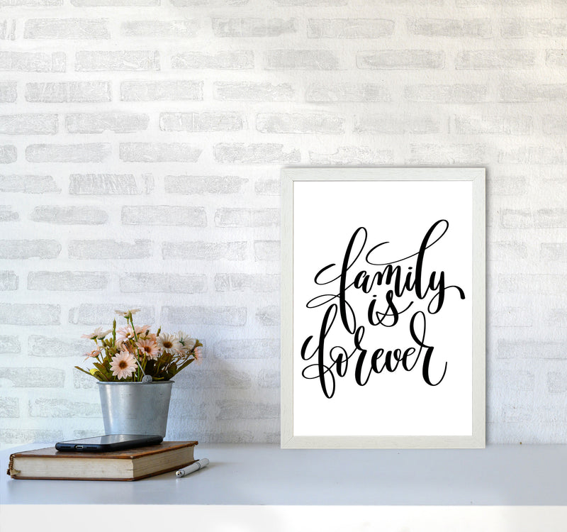 Family Is Forever Framed Typography Wall Art Print A3 Oak Frame