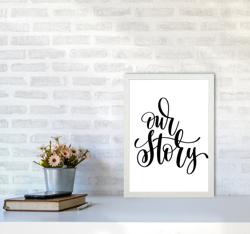 Our Story Framed Typography Wall Art Print A3 Oak Frame