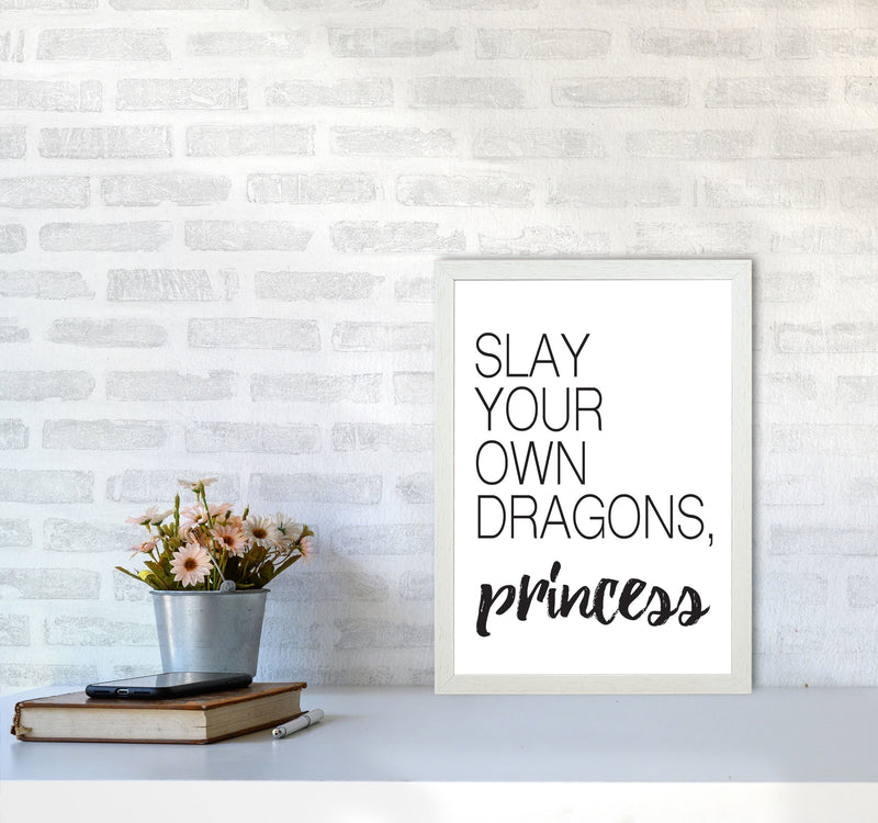 Slay Your Own Dragons Framed Typography Wall Art Print A3 Oak Frame