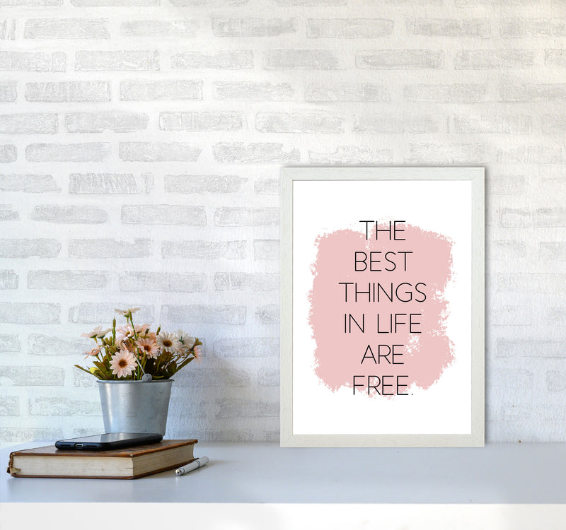 The Best Things In Life Are Free Modern Print A3 Oak Frame
