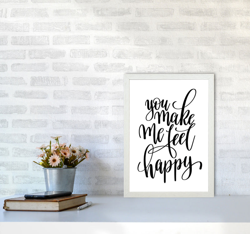 You Make Me Feel Happy Modern Print A3 Oak Frame
