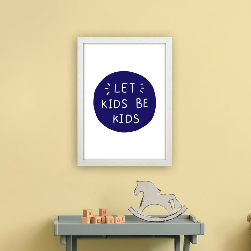 Let Kids Be Kids Navy Super Scandi  Art Print by Pixy Paper A3 Oak Frame