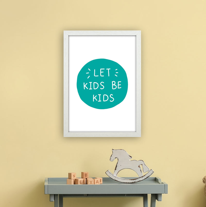 Let Kids Be Kids Teal Super Scandi  Art Print by Pixy Paper A3 Oak Frame