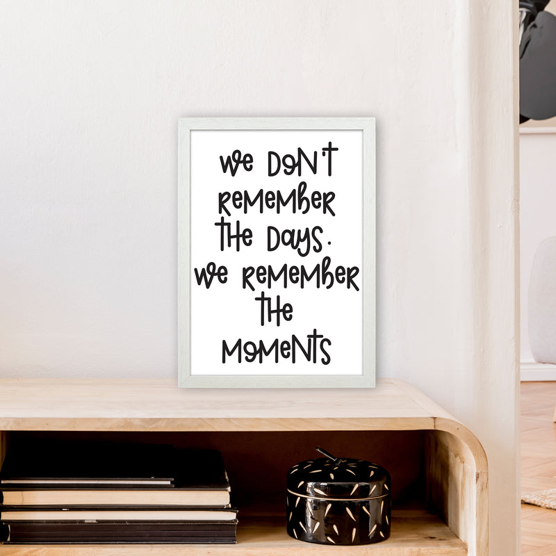 We Don'T Remember The Days  Art Print by Pixy Paper A3 Oak Frame