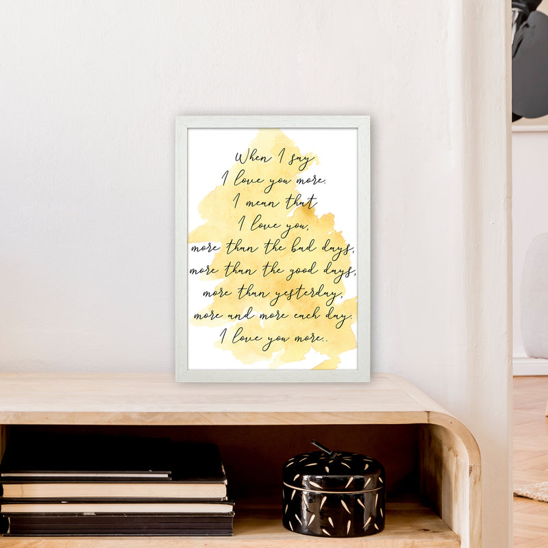 Love You More Yellow  Art Print by Pixy Paper A3 Oak Frame
