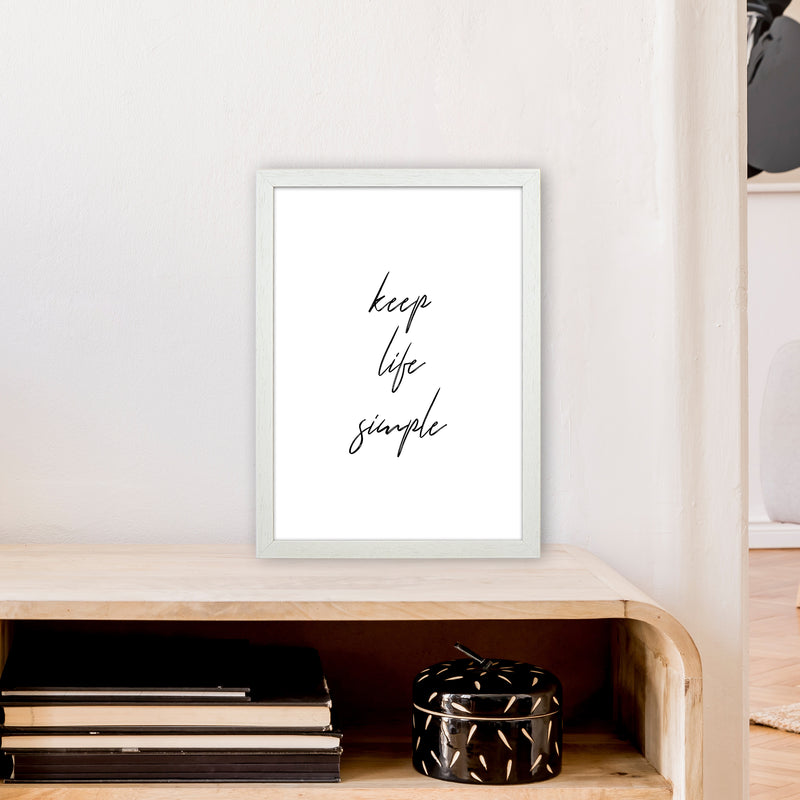 Keep Life Simple  Art Print by Pixy Paper A3 Oak Frame