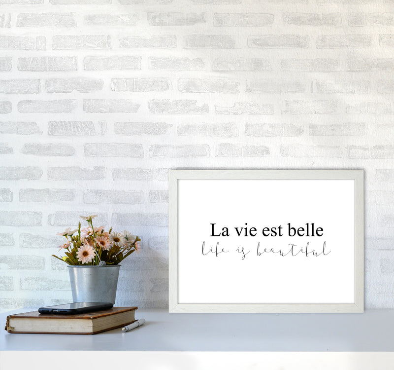 La Vie Est Belle  Art Print by Pixy Paper A3 Oak Frame
