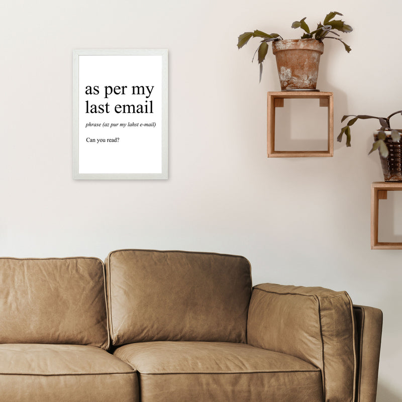 As Per My Last Email Definition Art Print by Pixy Paper A3 Oak Frame