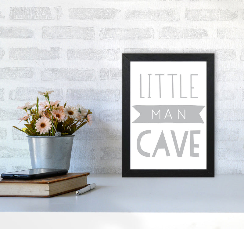 Little Man Cave Grey Banner Framed Nursey Wall Art Print A4 White Frame