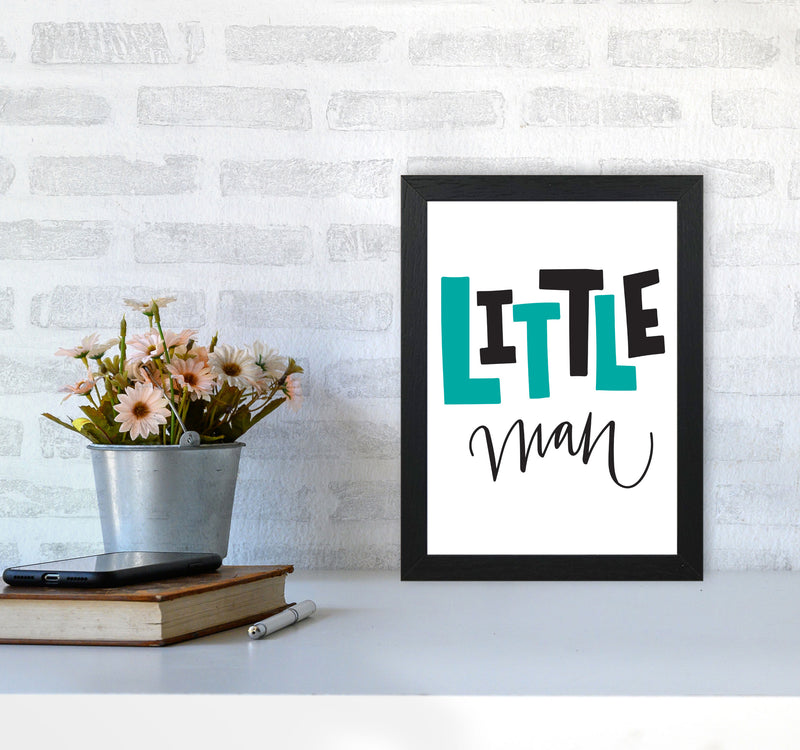 Little Man Teal And Black Framed Nursey Wall Art Print A4 White Frame