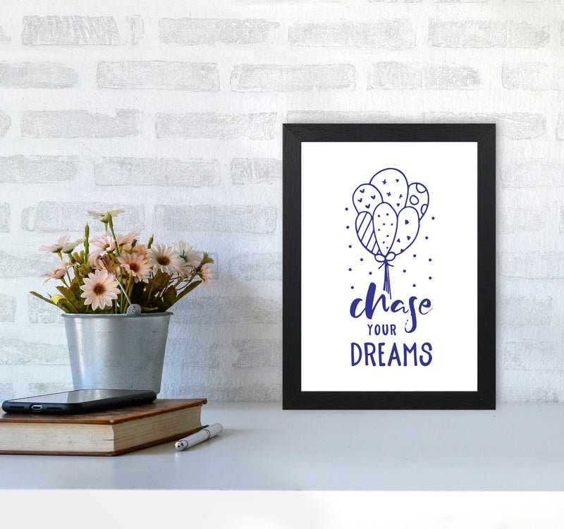 Chase Your Dreams Navy Framed Typography Wall Art Print A4 White Frame