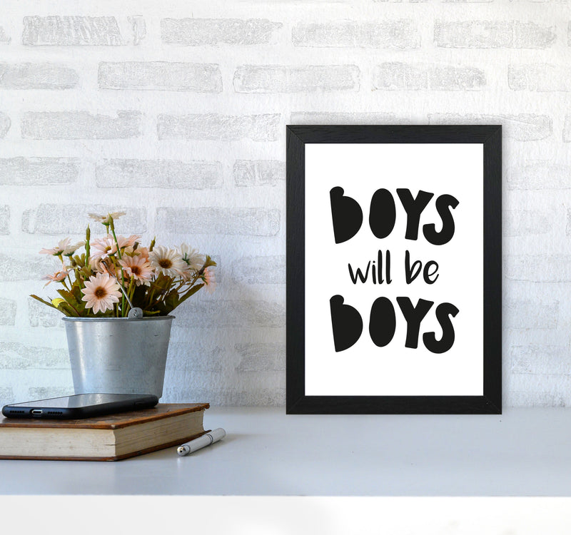 Boys Will Be Boys Framed Nursey Wall Art Print A4 White Frame