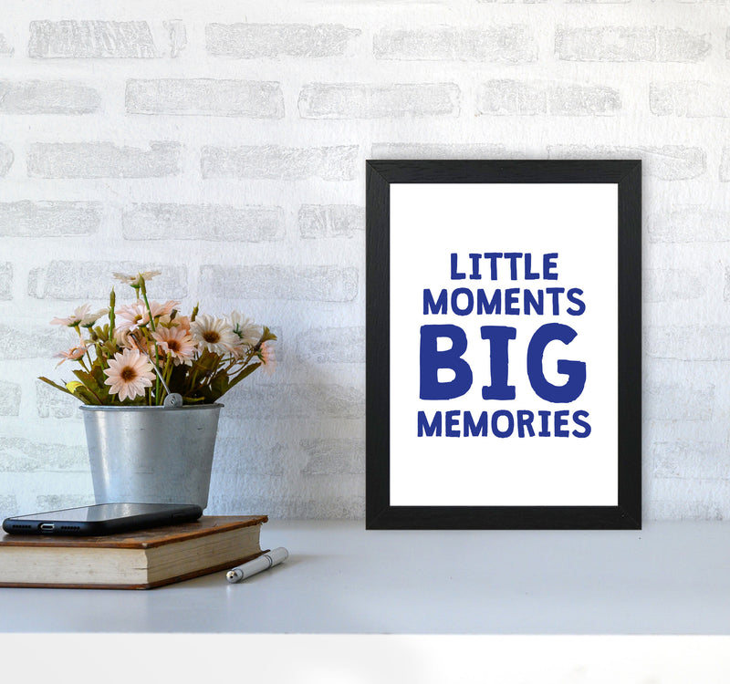 Little Moments Big Memories Navy Framed Nursey Wall Art Print A4 White Frame